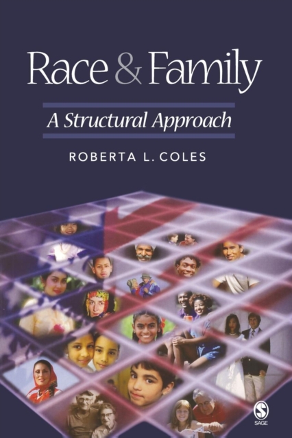 Race and Family : A Structural Approach, Paperback / softback Book