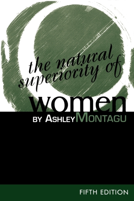 The Natural Superiority of Women, Paperback / softback Book