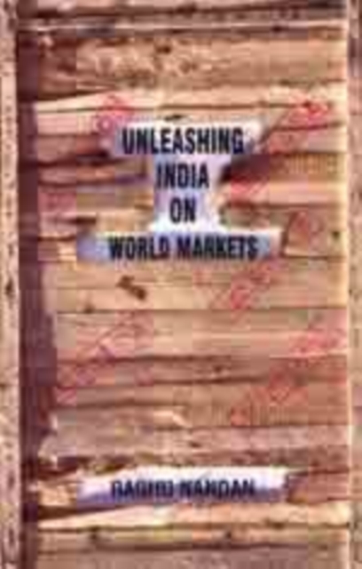 Unleashing India on World Markets : Let's Talk Exports, Hardback Book