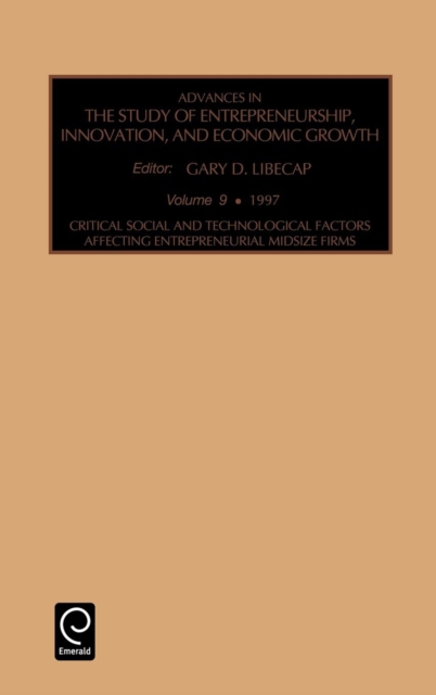 Critical, Social and Technological Factors Affecting Entrepreneurial Midsize Firms, Hardback Book