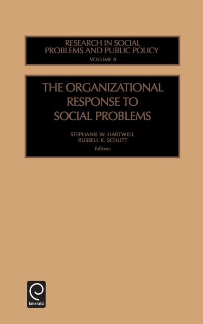 The Organizational Response to Social Problems, Hardback Book