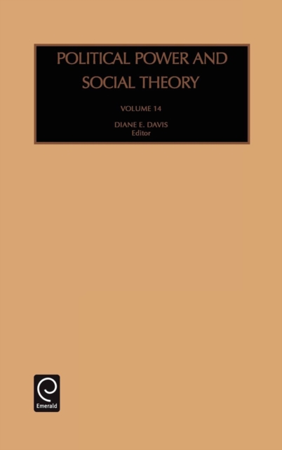 Political Power and Social Theory, Hardback Book