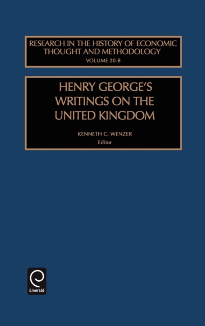 Henry George's Writing's on the United Kingdom, Hardback Book