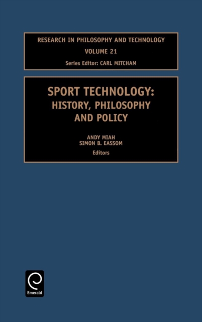 Sport Technology : History, Philosophy and Policy, Hardback Book