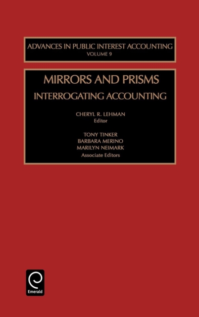 Mirrors and Prisms : Interrogating Accounting, Hardback Book