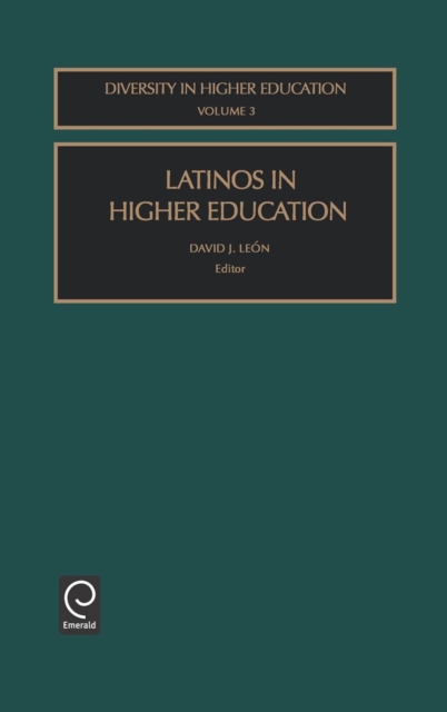Latinos in Higher Education, Hardback Book