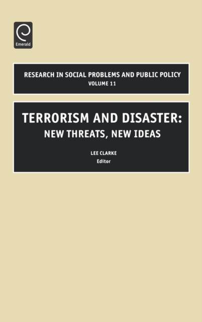 Terrorism and Disaster : New Threats, New Ideas, Hardback Book