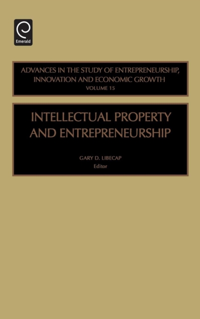 Intellectual Property and Entrepreneurship, Hardback Book