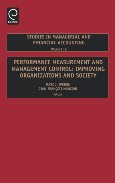 Performance Measurement and Management Control : Improving Organizations and Society, Hardback Book