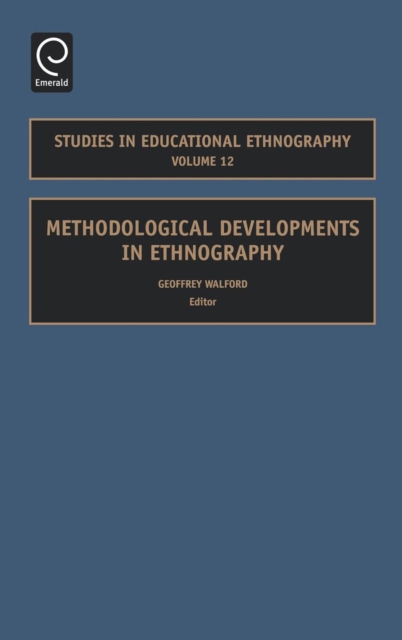 Methodological Developments in Ethnography, Hardback Book