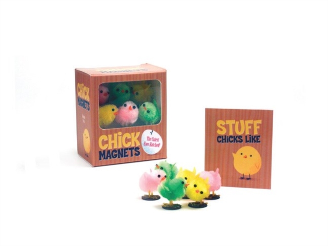 Chick Magnets : The Cutest Ever Hatched!, Multiple-component retail product Book