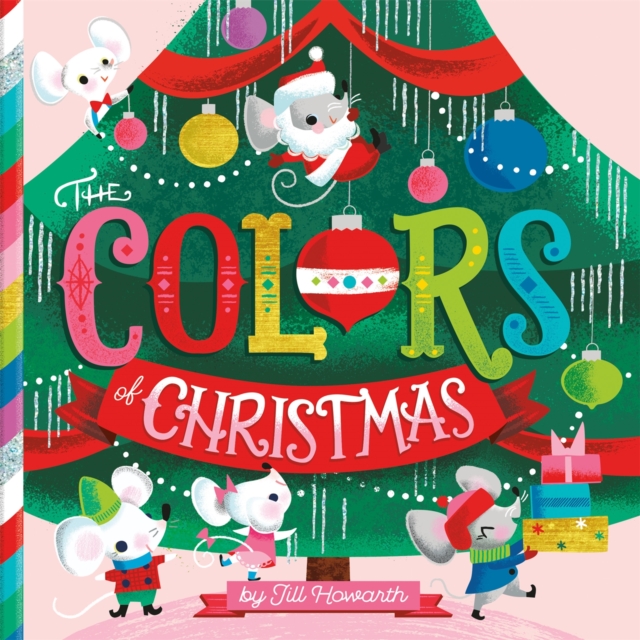 The Colors of Christmas, Hardback Book
