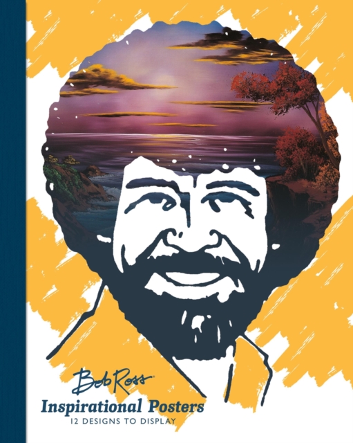 Bob Ross Inspirational Posters : 12 Designs to Display, Paperback / softback Book