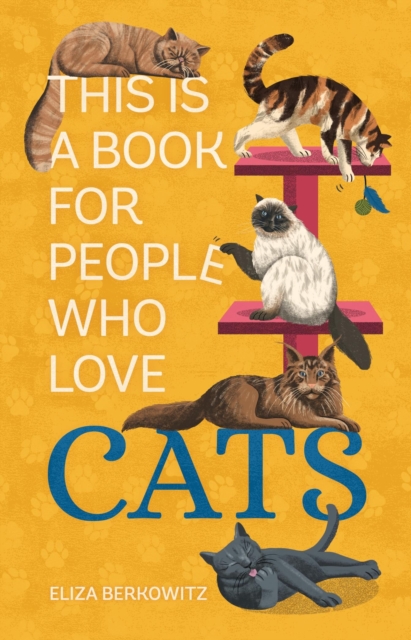 This Is a Book for People Who Love Cats, Hardback Book