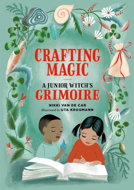 Crafting Magic : A Junior Witch's Grimoire, Paperback / softback Book