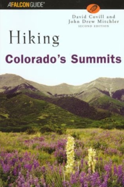 Hiking Colorado's Summits, Paperback / softback Book