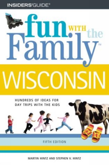 Fun with the Family Wisconsin, Paperback / softback Book