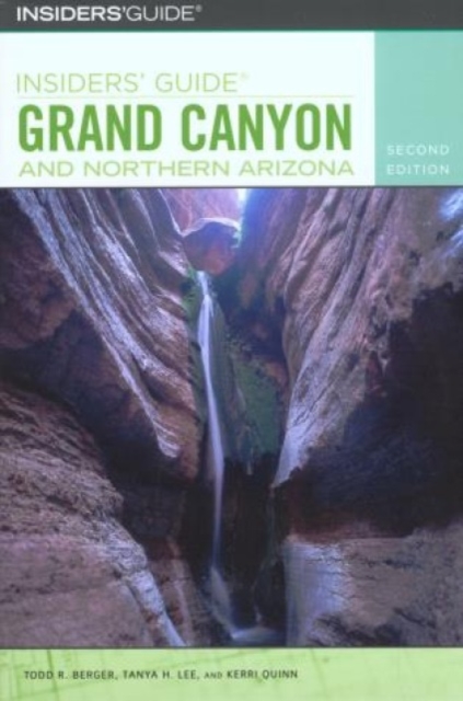 Insiders' Guide (R) to Grand Canyon and Northern Arizona, Paperback / softback Book
