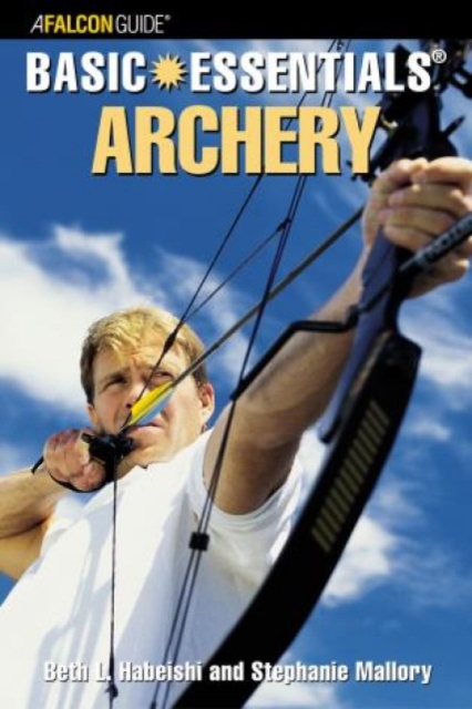 Basic Essentials® Archery, Paperback / softback Book
