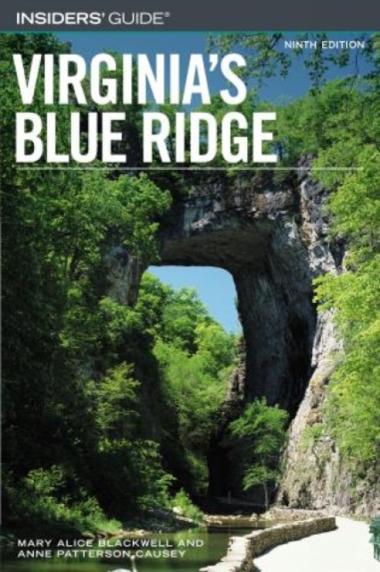 Insiders' Guide (R) to Virginia's Blue Ridge, Paperback / softback Book