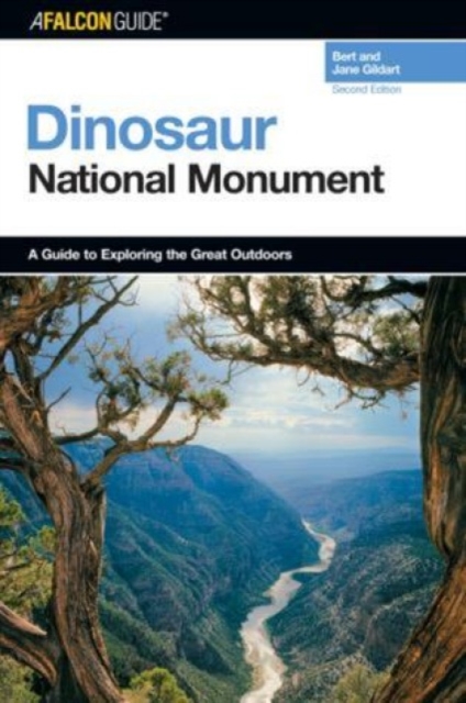 A FalconGuide® to Dinosaur National Monument, Paperback / softback Book