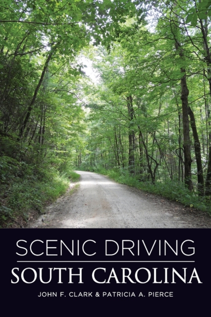 Scenic Driving South Carolina, Paperback / softback Book
