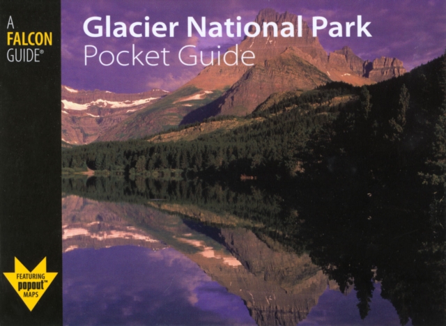 Glacier National Park Pocket Guide, Hardback Book