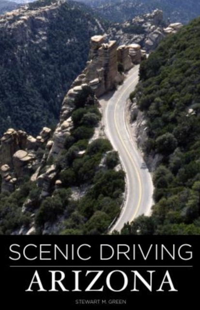 Scenic Driving Arizona, Paperback / softback Book