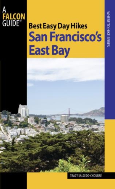 Best Easy Day Hikes San Francisco's East Bay, Paperback / softback Book