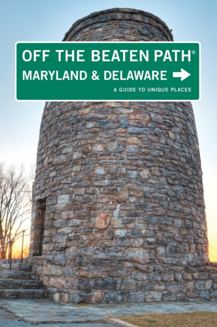 Maryland and Delaware Off the Beaten Path (R) : A Guide To Unique Places, Paperback / softback Book