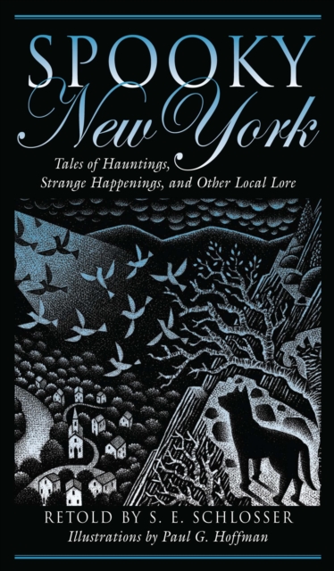 Spooky New York : Tales of Hauntings, Strange Happenings, and Other Local Lore, PDF eBook