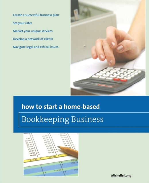 How to Start a Home-based Bookkeeping Business, Paperback / softback Book