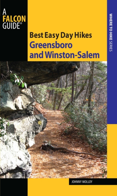 Best Easy Day Hikes Greensboro and Winston-Salem, EPUB eBook