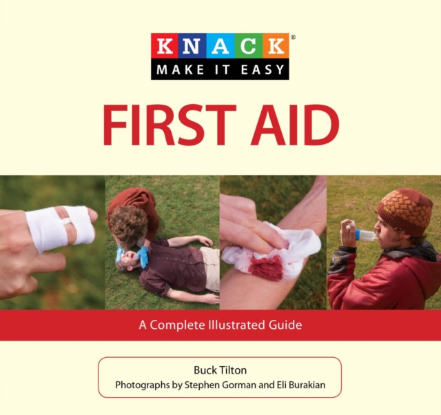 Knack First Aid : A Complete Illustrated Guide, EPUB eBook
