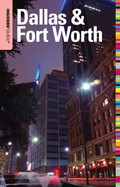 Insiders' Guide(R) to Dallas & Fort Worth, EPUB eBook