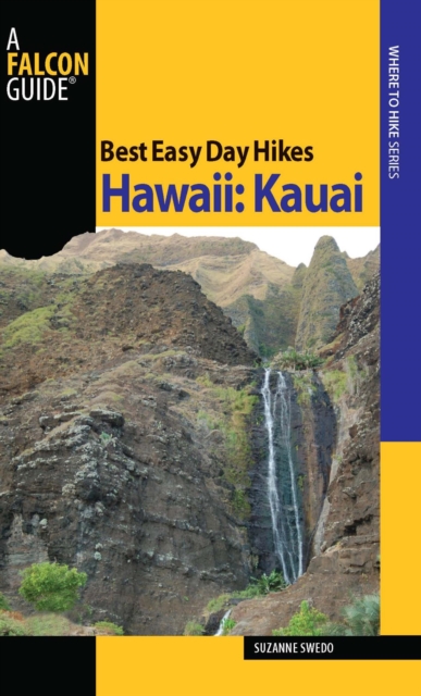 Best Easy Day Hikes Hawaii: Kauai, EPUB eBook