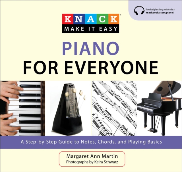 Knack Piano for Everyone : A Step-by-Step Guide to Notes, Chords, and Playing Basics, EPUB eBook