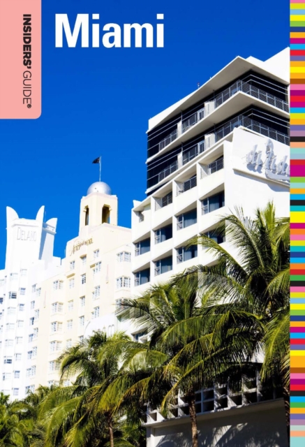Insiders' Guide(R) to Miami, EPUB eBook