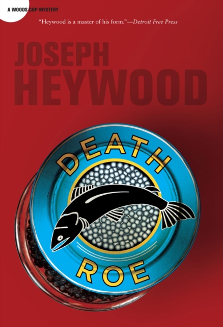 Death Roe : A Woods Cop Mystery, EPUB eBook