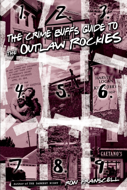 Crime Buff's Guide to the Outlaw Rockies, Paperback / softback Book