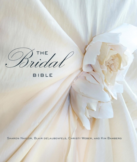Bridal Bible : Inspiration for Planning Your Perfect Wedding, EPUB eBook