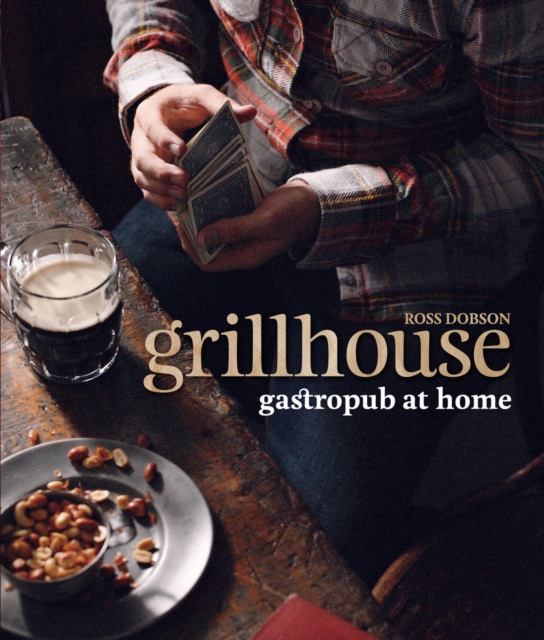 Grillhouse : Gastropub at Home, EPUB eBook