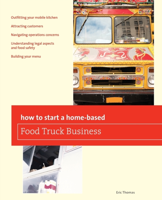 How To Start a Home-based Food Truck Business, Paperback / softback Book