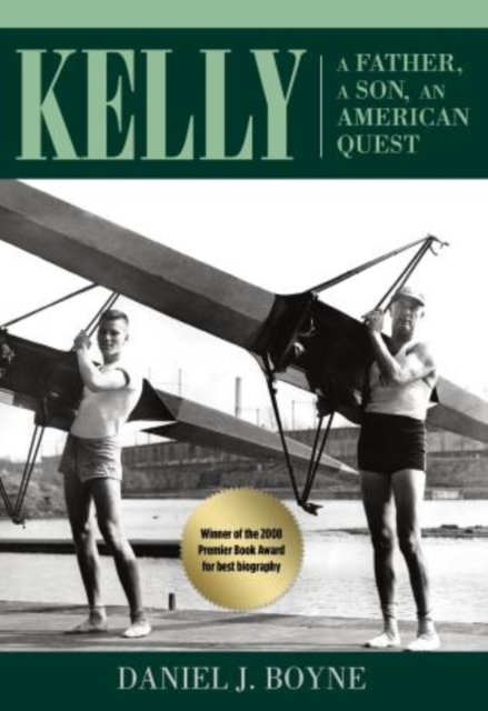 Kelly : A Father, A Son, An American Quest, Paperback / softback Book