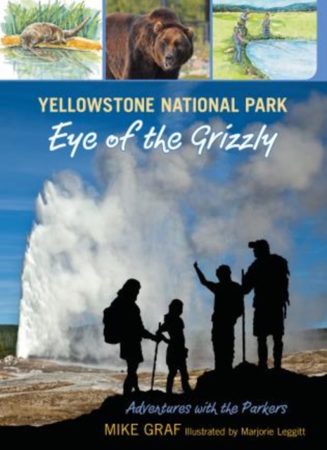 Yellowstone National Park: Eye of the Grizzly, Paperback / softback Book
