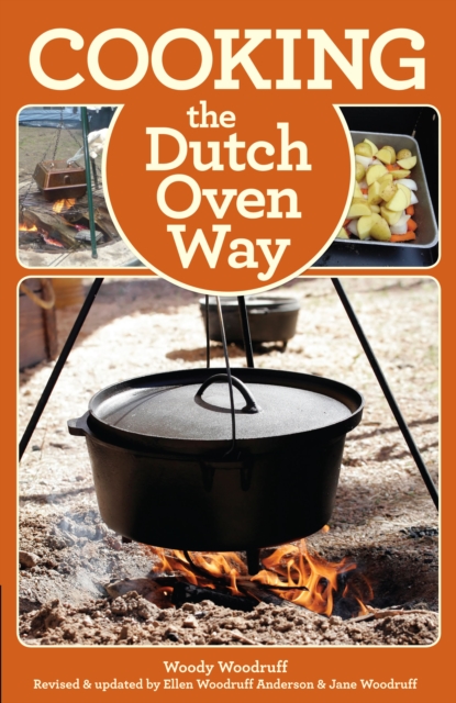 Cooking the Dutch Oven Way, Paperback / softback Book