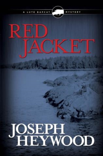 Red Jacket : A Lute Bapcat Mystery, Hardback Book