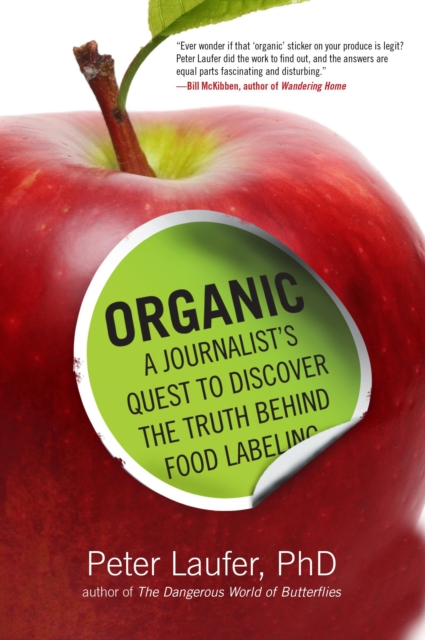 Organic : A Journalist's Quest to Discover the Truth behind Food Labeling, Hardback Book