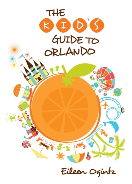 Kid's Guide to Orlando, EPUB eBook