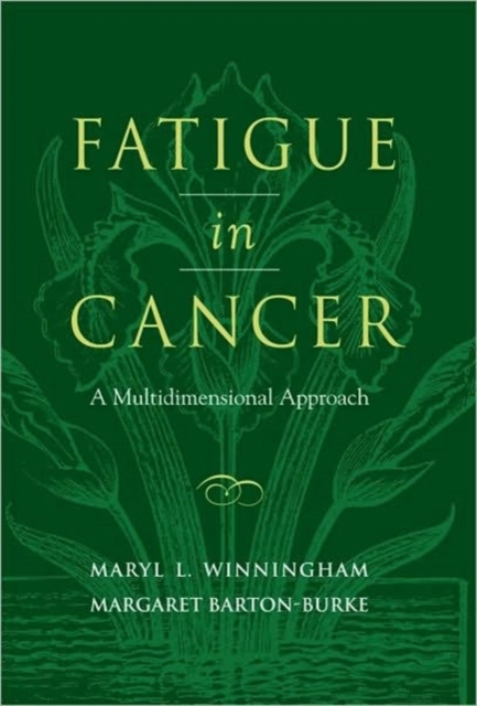Fatigue in Cancer : A Multidimension Approach, Hardback Book